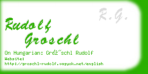 rudolf groschl business card